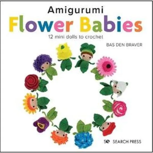 Amigurumi Flower Babies - Guide til 12 søde hæklede blomsterfigurer