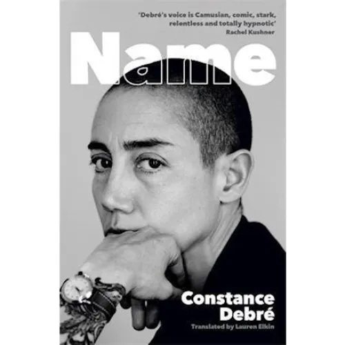Constance Debré - Name (Bog)