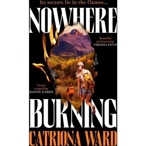 Catriona Ward: Nowhere Burning (Bog)