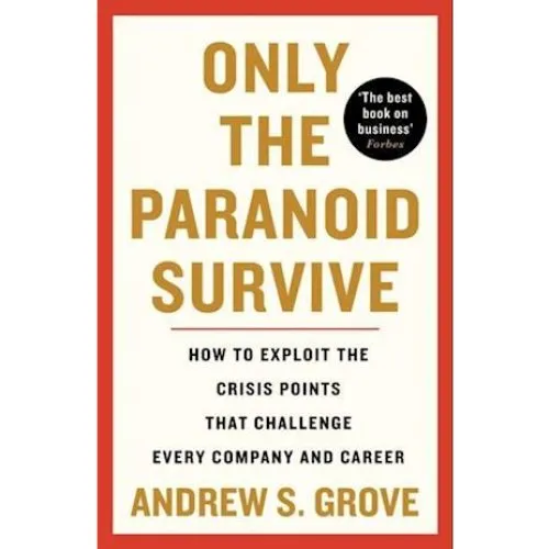 Andrew Grove: Only the Paranoid Survive - Bog
