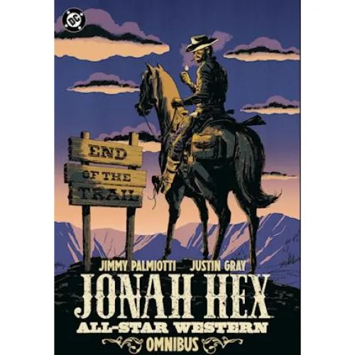 Jonah Hex: All-Star Western Omnibus - Justin Gray & James Palmiotti