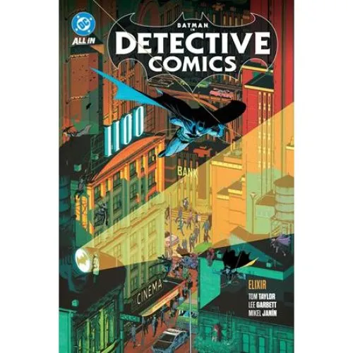 Batman: Detective Comics Vol. 2: Elixir - Tom Taylor & Mikel Janin