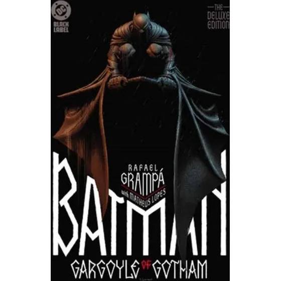 Batman: Gargoyle of Gotham - The Deluxe Edition