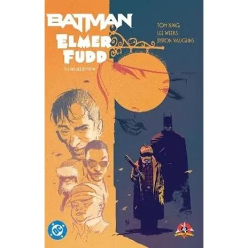 Batman/Elmer Fudd: The Deluxe Edition - Tom King & Byron Vaughns