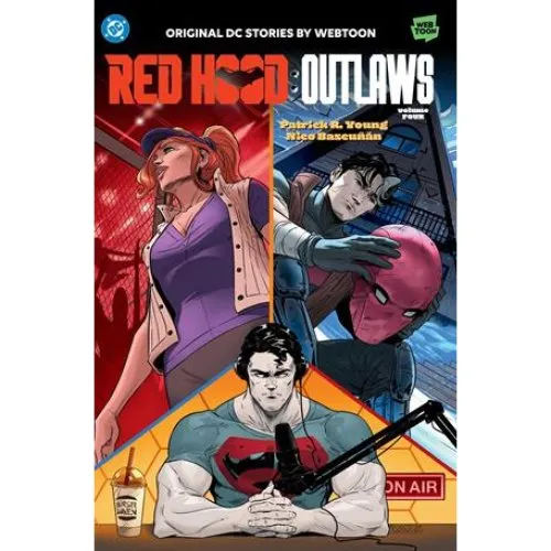 Red Hood: Outlaws Volume Four - Patrick R. Young & Nico Bascuñan