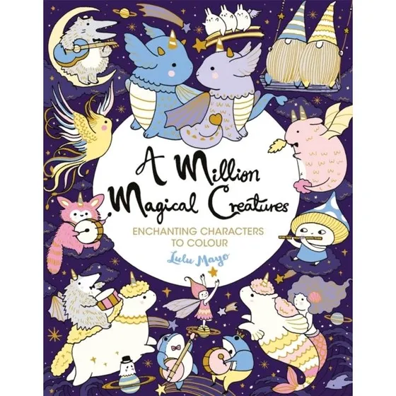 A Million Magical Creatures - Lulu Mayo - Farvebog