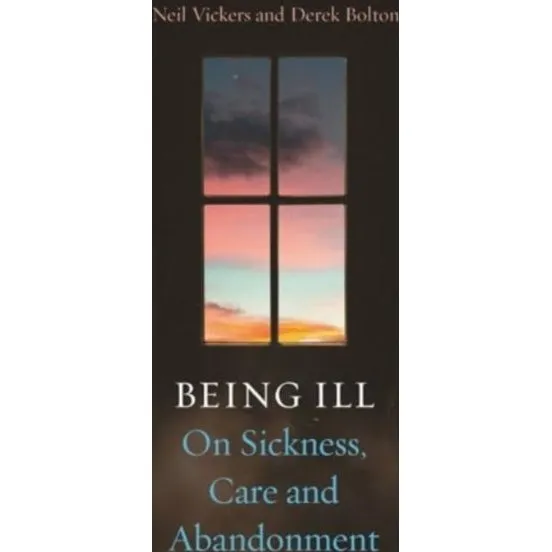 Being Illon: Sickness Care and Abandonment