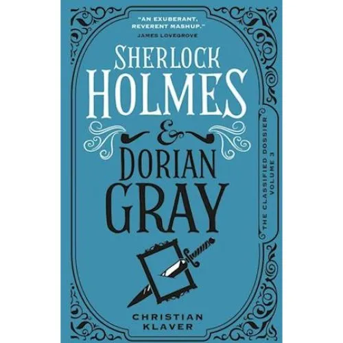 Christian Klaver: Sherlock Holmes and Dorian Gray - Bog