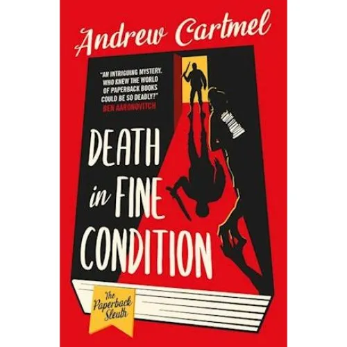 Andrew Cartmel: The Paperback Sleuth - Death in Fine Condition