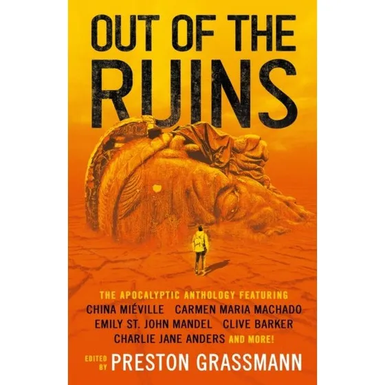 Out of the Ruins - Antologi med 18 postapokalyptiske noveller