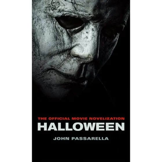 Halloween: The Official Movie Novelization - John Passarella