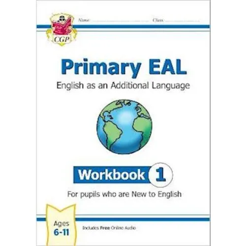CGP Primary EAL English Workbook 1 (Ages 6-11) - New to English