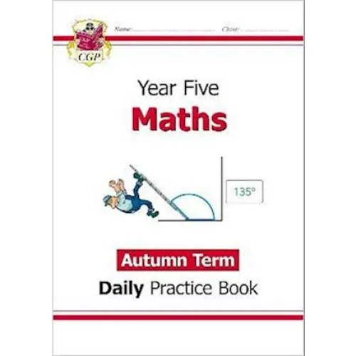 CGP KS2 Maths Year 5 Daily Practice Book: Autumn Term