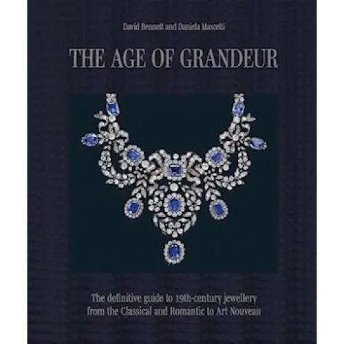 The Age of Grandeur - David Bennett & Daniela Mascetti - Bog