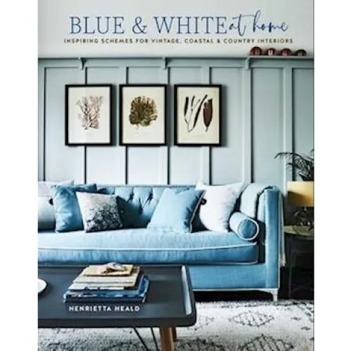 Henrietta Heald: Blue & White At Home - Bog