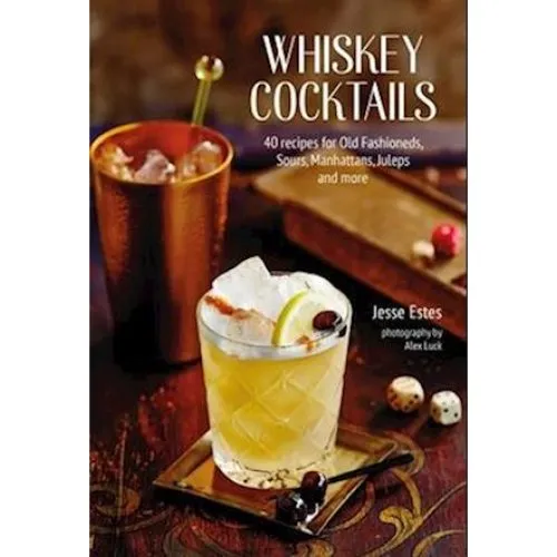 Whiskey Cocktails af Jesse Estes - Bog