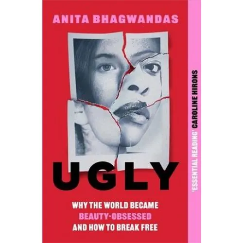 Anita Bhagwandas: 'Ugly' - Bog