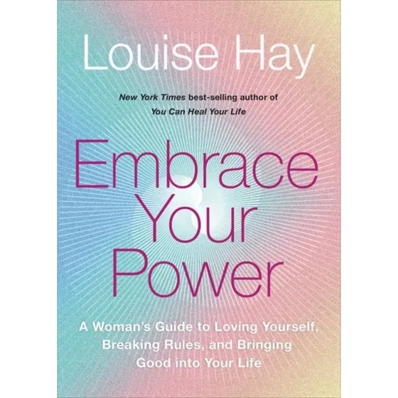 Louise Hay: Embrace Your Power (Paperback)