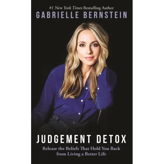 Gabrielle Bernstein: Judgement Detox (Bog)