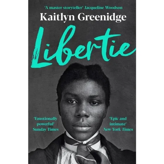 Libertie af Kaitlyn Greenidge - Bog