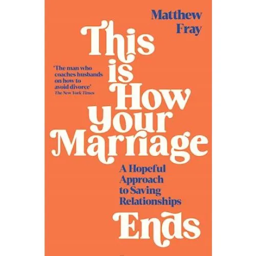Matthew Fray: This Is How Your Marriage Ends - Bog