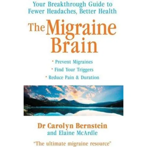 The Migraine Brain - Elaine McArdle & Carolyn Bernstein (Bog)