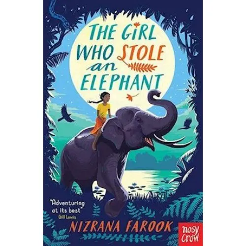 Nizrana Farook: The Girl Who Stole an Elephant - Bog
