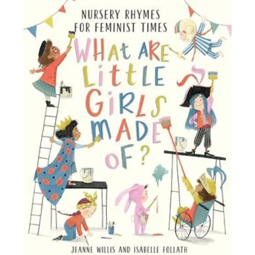 Jeanne Willis: What Are Little Girls Made of? - Bog