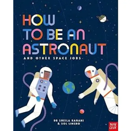 How to be an Astronaut and Other Space Jobs - Dr Sheila Kanani