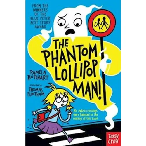 Pamela Butchart: The Phantom Lollipop Man - Bog