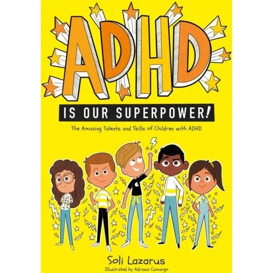 ADHD Is Our Superpower af Soli Lazarus - Illustreret bog