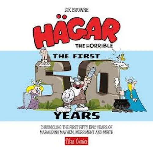 Dik Browne: Hagar the Horrible - The First 50 Years (Bog)