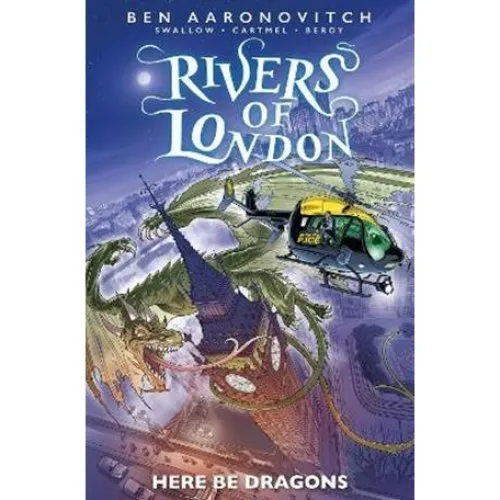 Rivers of London: Here Be Dragons - Graphic Novel af Ben Aaronovitch