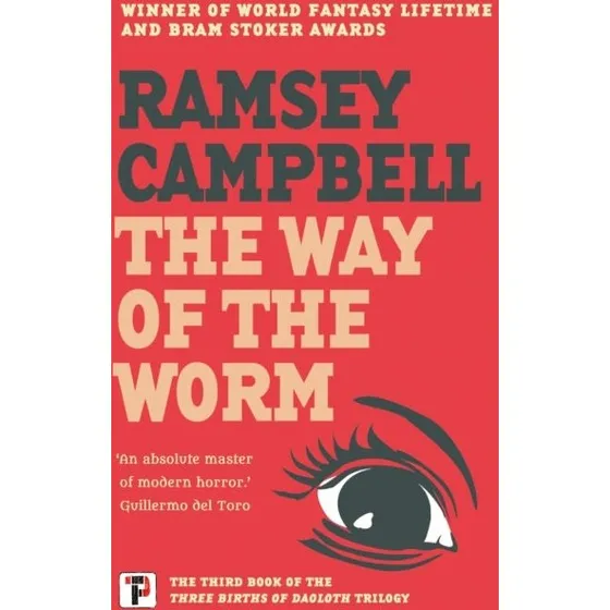 Ramsey Campbell: The Way of the Worm