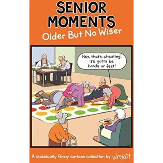 Tim Whyatt: Senior Moments - Tegnesamling