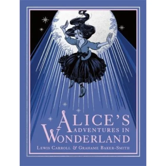 Alice's Adventures in Wonderland - Lewis Carroll