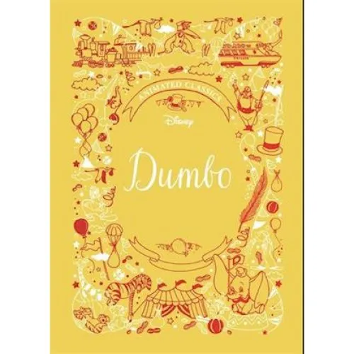 Disney Dumbo - Lily Murray - Disney Animated Classics Hardback