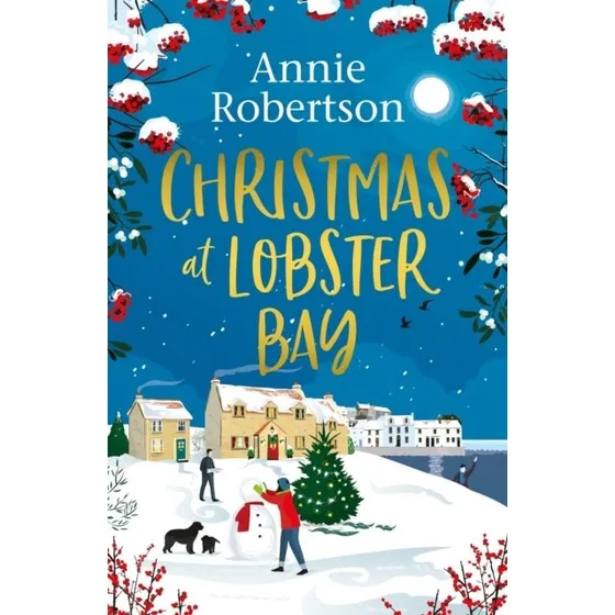 Annie Robertson: Christmas at Lobster Bay - Bog