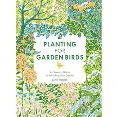 Jane Moore: Planting for Garden Birds - Bog