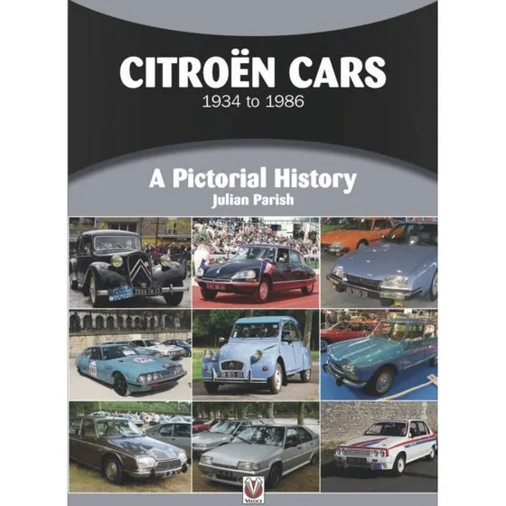 Citroën Cars 1934 to 1986 - Julian Parish