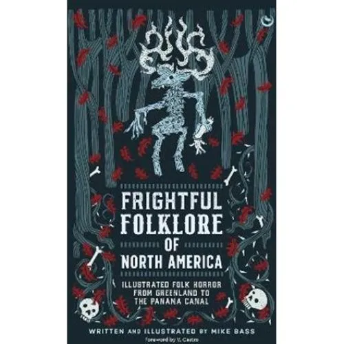 Mike Bass - Frightful Folklore of North America - Bog