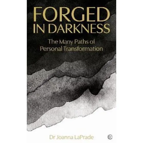 Forged in Darkness - Dr. Joanna LaPrade (Bog)