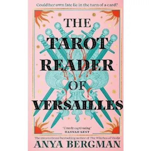 Anya Bergman: The Tarot Reader of Versailles - Bog