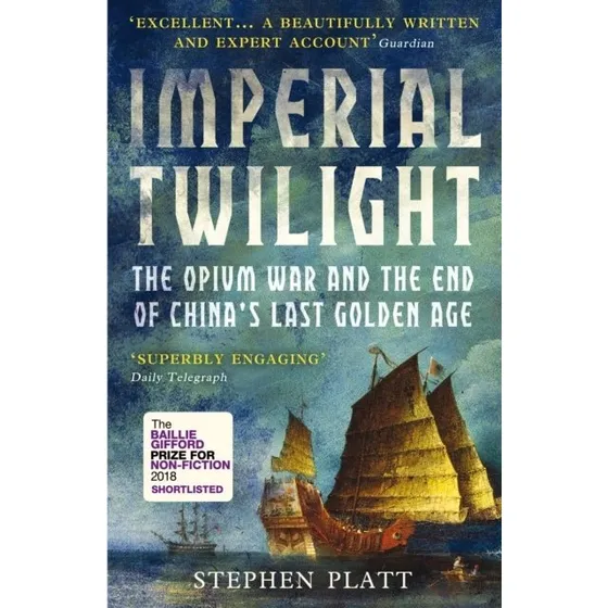 Imperial Twilight - Stephen R. Platt