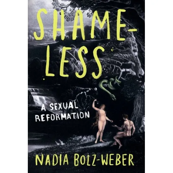 Nadia Bolz-Weber - Shameless (Bog)