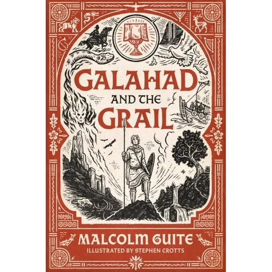 Malcolm Guite: Galahad and the Grail