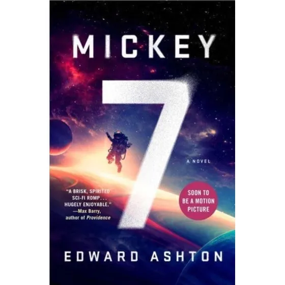 Mickey7 - Edward Ashton (Bog)