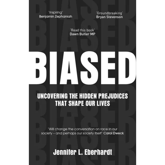Biased af Jennifer Eberhardt