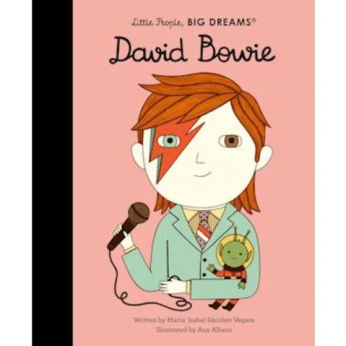 David Bowie - Maria Isabel Sanchez Vegara - Little People, BIG DREAMS