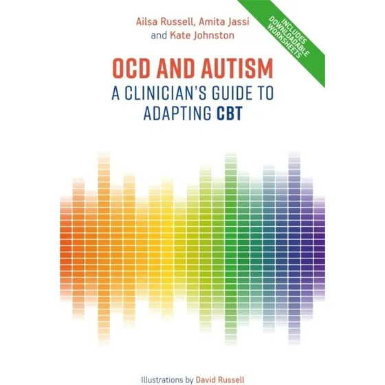 OCD and Autism - Kate Johnston, Amita Jassi & Ailsa Russell